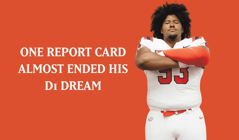 One Report Card Almost Ended His D1 Dream